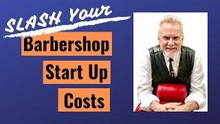 Barber Shop Start Up Expenses