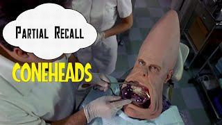 Coneheads (1993): Partial Recall