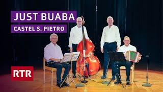 Just Buaba I Castel S. Pietro I Savognin 2024 I RTR Musica