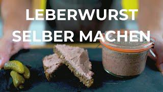 Leberwurst selber machen - Schritt-Für-Schritt Komplettanleitung für Beginner