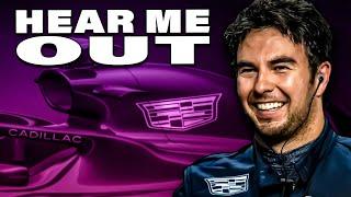 Sergio Perez and Cadillac F1. Hear me out.