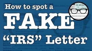 Tax Geek ALERT: How to spot a FAKE "IRS Letter"