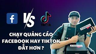 Chạy quảng cáo tiktok hay facebook đắt hơn ? | Big Man Marketing