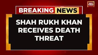 Shah Rukh Khan Gets Death Threat, Mumbai Police Says Caller Demanded Ransom Of 50 Lakh | India Today