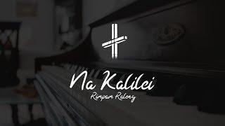 Na Kalilei | Rimpam Raleng | Tangkhul Gospel Song