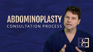 Your Abdominoplasty consultation process with Dr Beldholm