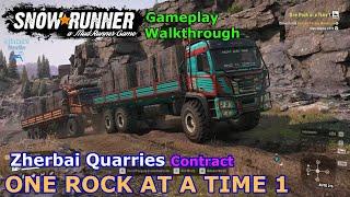 SnowRunner - One Rock at a Time 1 | Zherbai Quarries Contract - Almaty Region - Phase 13