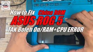 how to fix Asus ROG 5 China Rom Wont turn On / Ram+CPU Repair