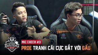 MIC CHECK #3: ProE "tranh cãi" cực "gắt" với Gấu