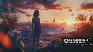 Kygo & OneRepublic- Chasing Paradise (Dominic Strike & Orange Purple Remix)