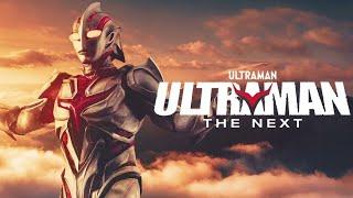 Ultraman The Next All Forms & Attack (4K)