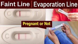 Why Faint Line After Some Time In Home Pregnancy Test | What is Evaporation Line in Pregnancy Test