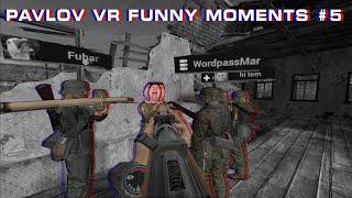 Funny Moments #5 | Pavlov VR