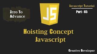 Javascript Hoisting | Javascript Tutorial