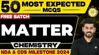 Matter | Chemistry | UPSC NDA-2 & CDS-2 2024 | Amandeep Singh