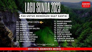 LAGU SUNDA TERBARU 2023 FULL ALBUM