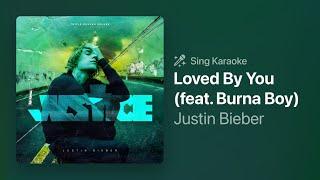 Justin Bieber - Loved By You (feat. Burna Boy) ️ Apple Music Sing Karaoke
