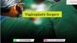 Vaginoplasty | Hymenoplasty | Vaginal Tightening Surgery