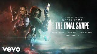 Perseverate | Destiny 2: The Final Shape (Original Game Soundtrack)