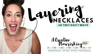 How To Layer Necklaces So They Don't Move!