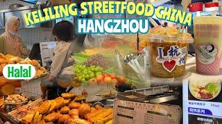 GAMPANG CARI MAKANAN HALAL DI HANGZHOU CHINA MARI KITA COBA