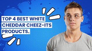 White cheddar cheez its: Top 4 Best White Cheddar Cheez-Its Products.