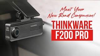 Meet your new road companion! Thinkware F200 PRO