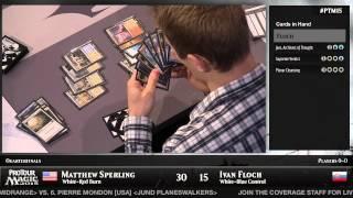 Pro Tour Magic 2015 - Quarterfinals - Matt Sperling vs. Ivan Floch