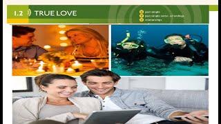 TRUE LOVE |Unit 1 | 1.2 TRUE LOVE | life| | English| Speakout Pre-intermediate