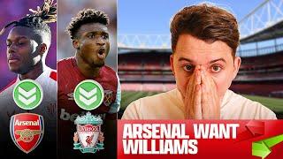 Arsenal WANT TO SIGN Williams? | Liverpool KUDAS Links!