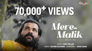 Mere Malik | Shafi Kollam | Naat Video | Gallery Vision Naat