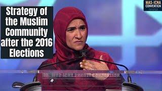 Dalia Mogahed | Strategy of the Muslim Community after the 2016 Elections | 15th MAS ICNA Convention