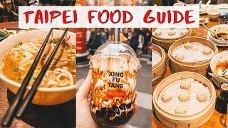 ULTIMATE TAIPEI FOOD GUIDE // 8 Best Places To Eat in Taipei