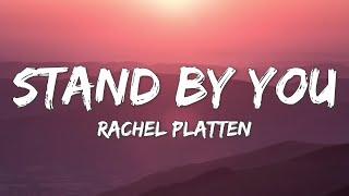 Stand By You - Rachel Platten (Lyrics)