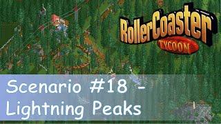 RollerCoaster Tycoon || Park Playthrough: Lightning Peaks