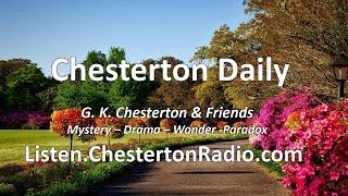 Chesterton Daily - G. K. Chesterton and Friends - Morning Variety Show