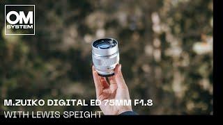 OM SYSTEM / Olympus M.Zuiko Digital ED 75mm F1.8 | Product Review