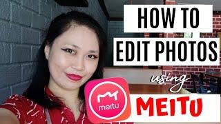 How to Edit Photos using Meitu | Full Tutorial Video