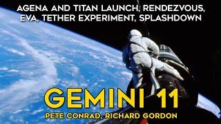 Gemini 11 Full Mission - Audio, Footage, Narration, Pete Conrad, Richard Gordon, EVA, Agena, Docking