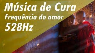 528Hz MÚSICA DE CURA CHAKRA DO CORAÇÃO FREQUÊNCIA DO AMOR 528hz ATIVAR E EQUILIBRAR CHAKRA CORAÇÃO