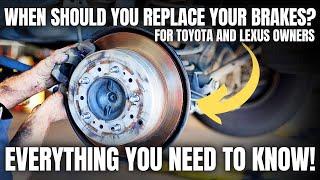 When Should You Replace Your Toyota Brakes? Everything You Need to Know