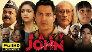 Baby Jhon 2025 Full Movie Hindi | Varun Dhawan | Jackie Shroff | Keerthy Duresh | New Hindi Movie