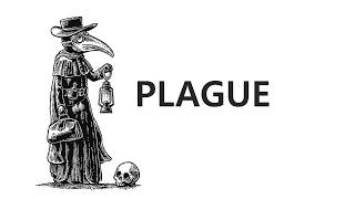 PLAGUE Lecture