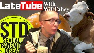 STD CRISIS, DONUT ROBBER, MISSOURI MEAT (LateTube with Will Fahey)