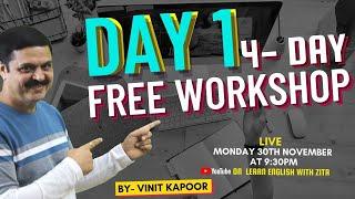 Day 1 Of 4-Day Free Workshop For English Speaking| How To Start Speaking English| By Vinit Sir