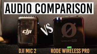 Audio Comparison: DJI Mic 2 vs Rode Wireless Pro