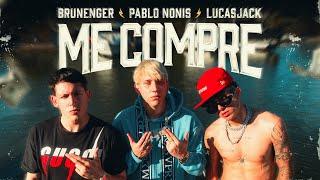 ME COMPRE - Brunenger x Pablo Nonis x LUCASJACK