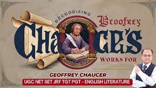 Decoding Chaucer's Works for UGC NET English Success | English Literature | NET TGT PGT Coaching