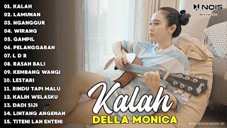 Akustik Version "KALAH, LAMUNAN" Della Monica Terbaru 2024