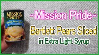 Mission Pride Bartlett Pears Sliced in Extra Light Syrup